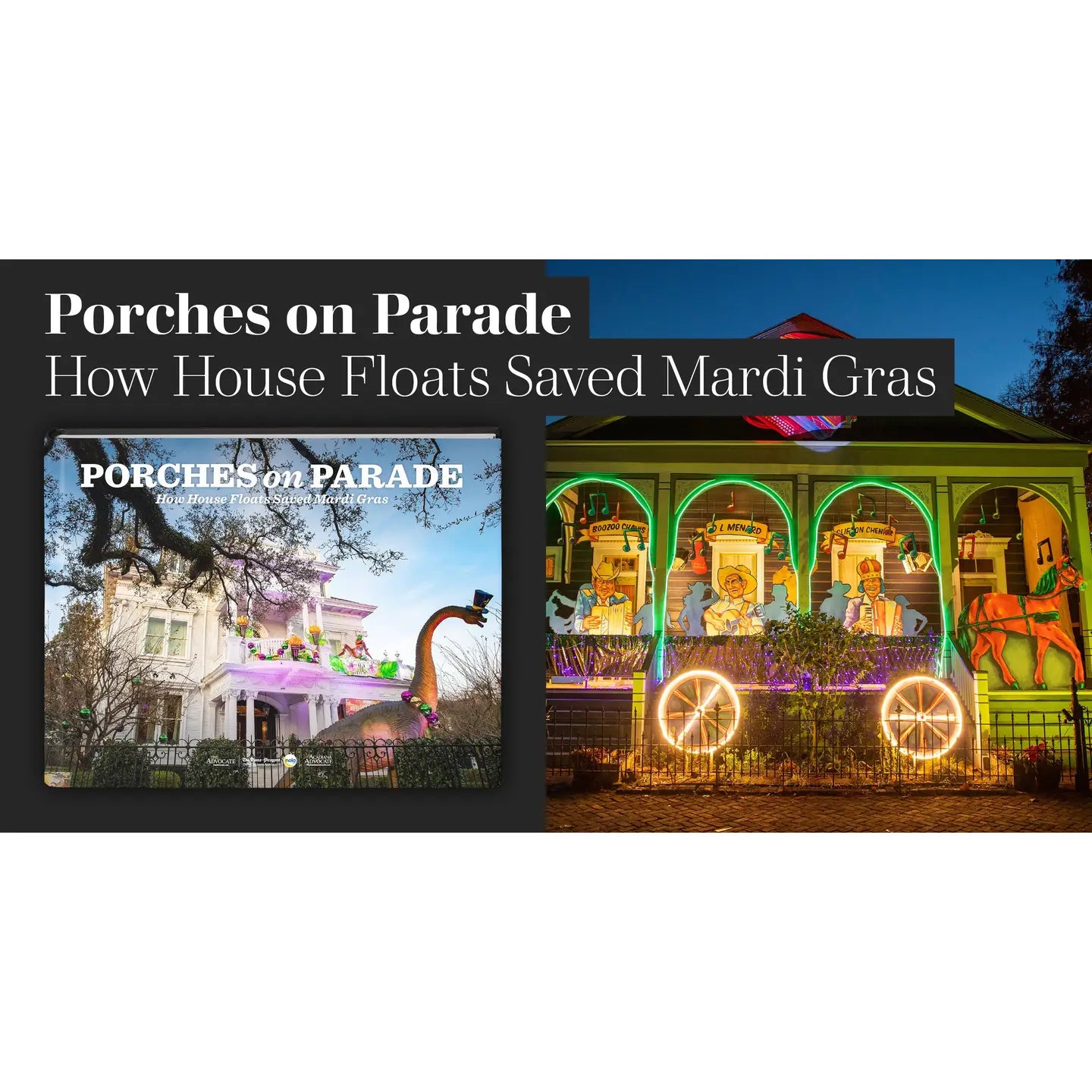 Porches On Parade: How House Floats Saved Mardi Gras (2021)