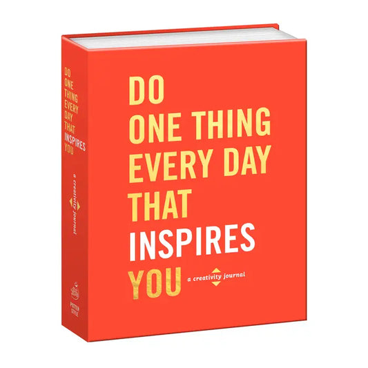 Do One Thing Every Day -  Inspires You