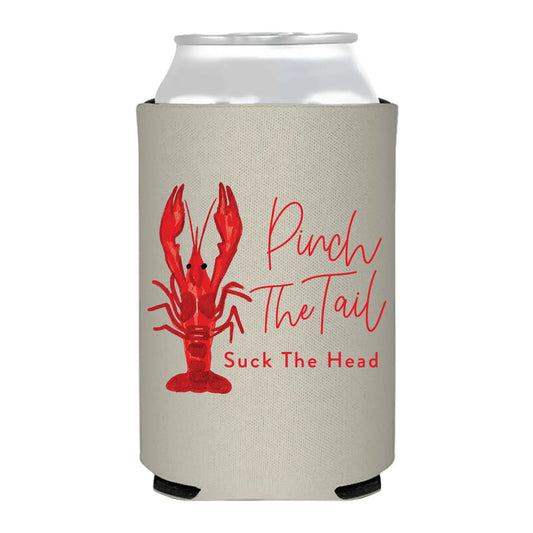 Pinch the Tail Suck the Head Crawfish Can Cooler- Boil