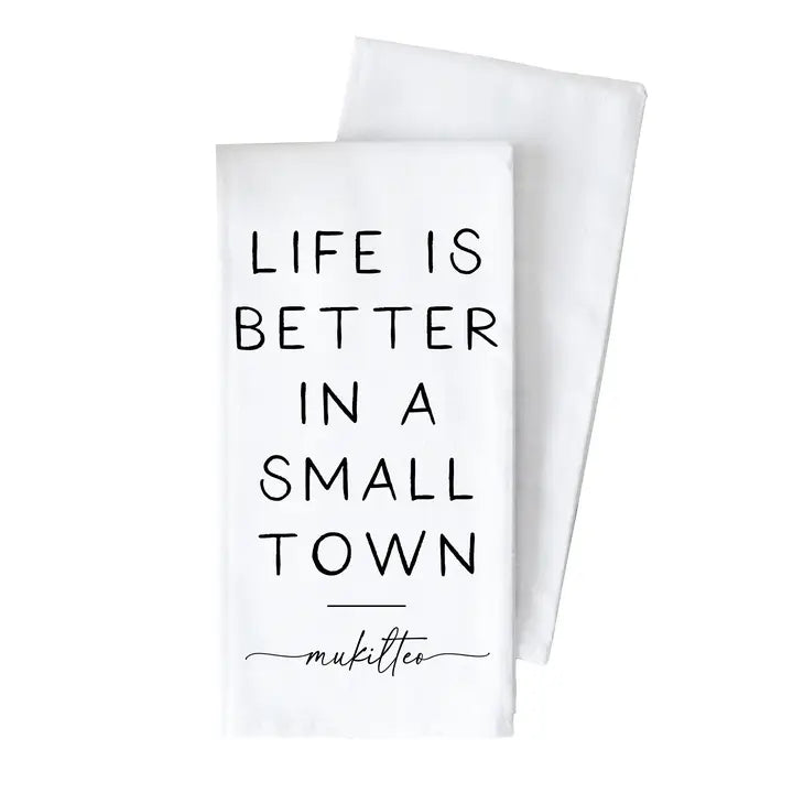 Better in A Small Town Custom Tea Towel