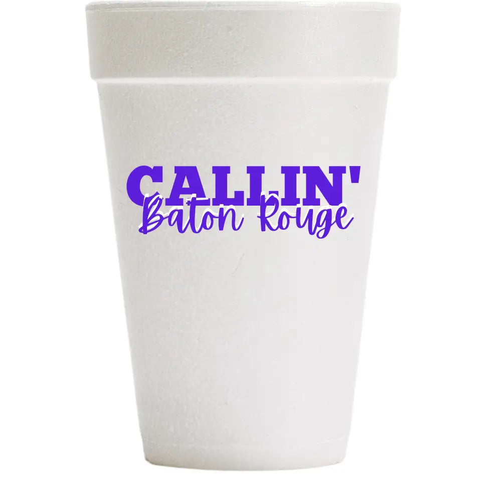 20oz Foam Cup- 10ct- Callin' Baton Rouge